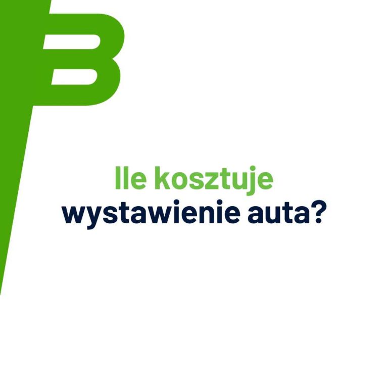 Ile kosztuje wystawienie auta?